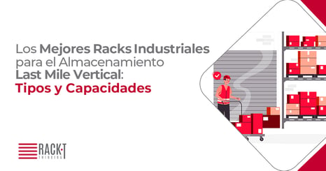 Tipos de racks para almacen mostrando la capacidad de carga de racks industriales